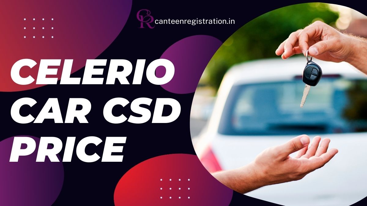 Maruti Celerio CSD Price