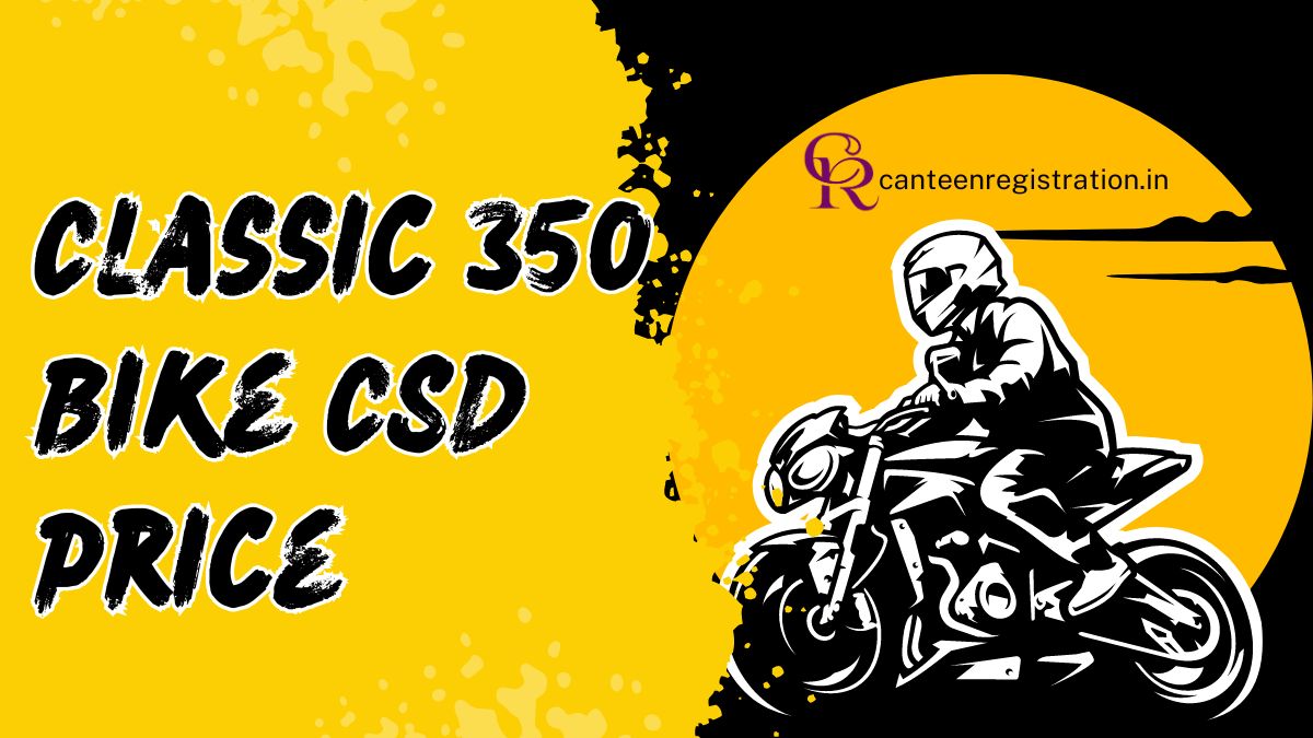 Classic 350 CSD Price