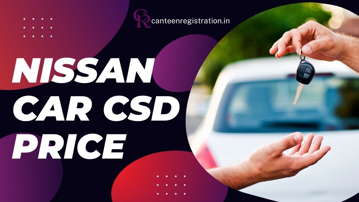 CSD Nissan Car Price List