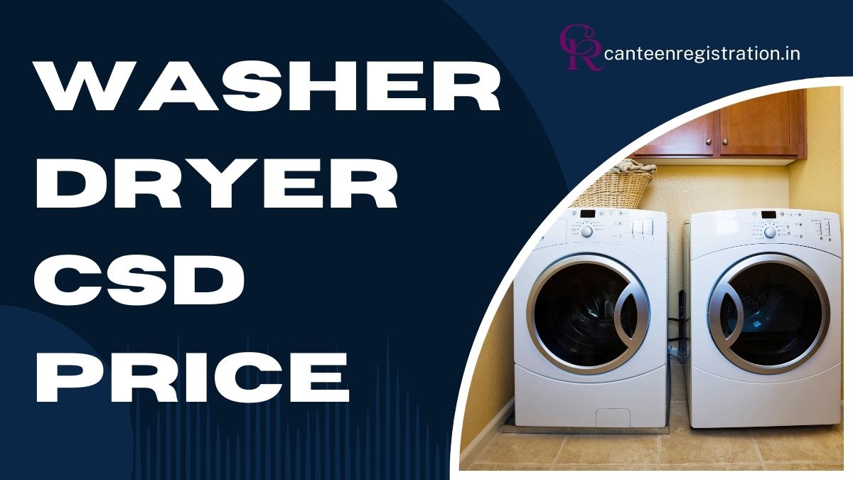 CSD Washer Dryer Price