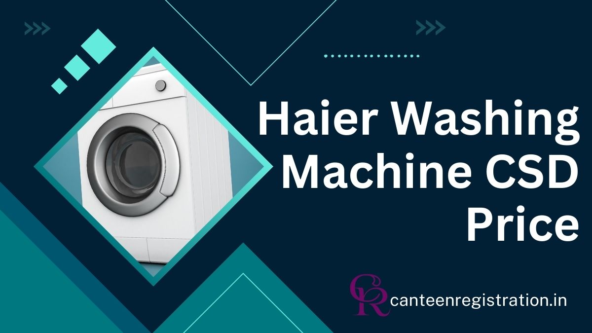 Haier Washing Machine CSD Price